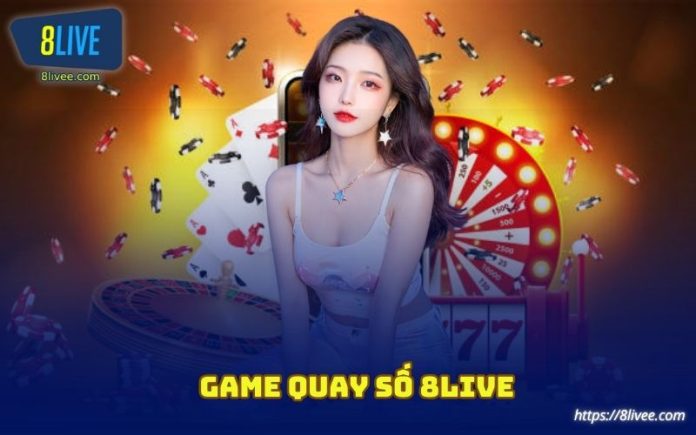 game quay số 8live